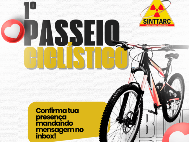 🚴‍♂️ Vem aí o 1º Passeio Ciclístico do Sinttarc! 🚴‍♀️