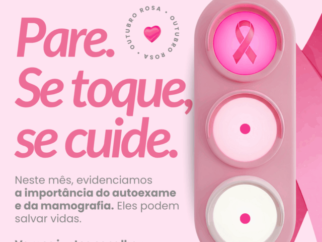 Outubro Rosa: conscientização, prevenção e cuidado