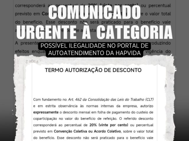 COMUNICADO URGENTE À CATEGORIA: POSSÍVEL ILEGALIDADE NO PORTAL DE AUTOATENDIMENTO DA HAPVIDA