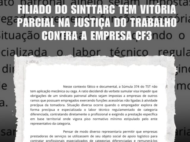 Filiado do Sinttarc tem vitória parcial na Justiça do Trabalho contra a empresa CF3