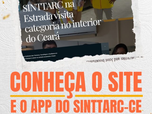 Conheça o site e o APP do SINTTARC-CE